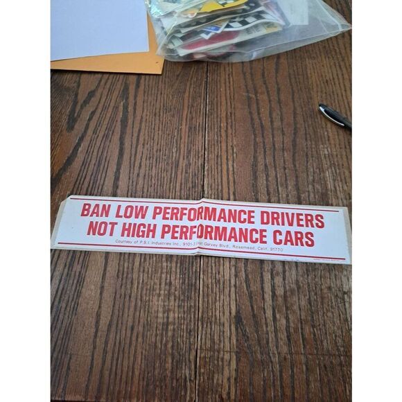 Vintage Ban Low Performance Drivers Not High Performance Cars PSI Industries CA - Picture 1 of 5